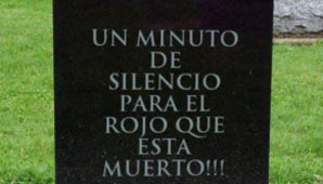 Las burlas al Rojo Las burlas al Rojo