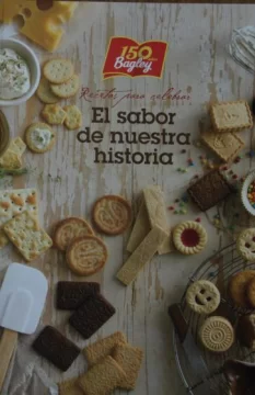 Bagley festeja sus 150 años con su historia y sus sabores Bagley festeja sus 150 años con su historia y sus sabores