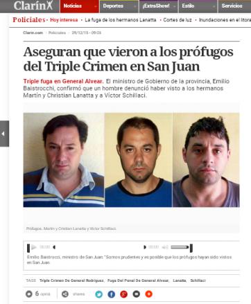 Fuerte repercusión mediática por la posibilidad de que los prófugos estén en San Juan Fuerte repercusión mediática por la posibilidad de que los prófugos estén en San Juan