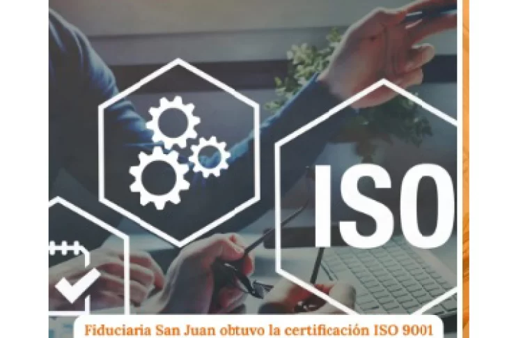 La Fiduciaria San Juan logró certificación ISO