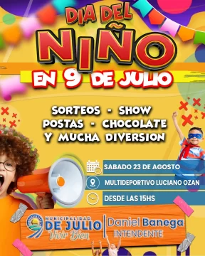 9 de Julio se prepara para el gran festejo del Día del Niño 9 de Julio se prepara para el gran festejo del Día del Niño