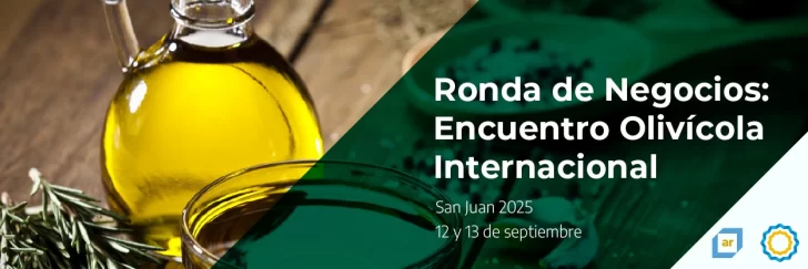 Se viene una Ronda de Negocios para Alimentos, Bebidas y Olivícolas: todos los detalles Se viene una Ronda de Negocios para Alimentos, Bebidas y Olivícolas: todos los detalles