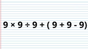 ¿Cuánto es 9 × 9 ÷ 9 + ( 9 + 9 – 9)? La cuenta matemática que pone a prueba a los genios